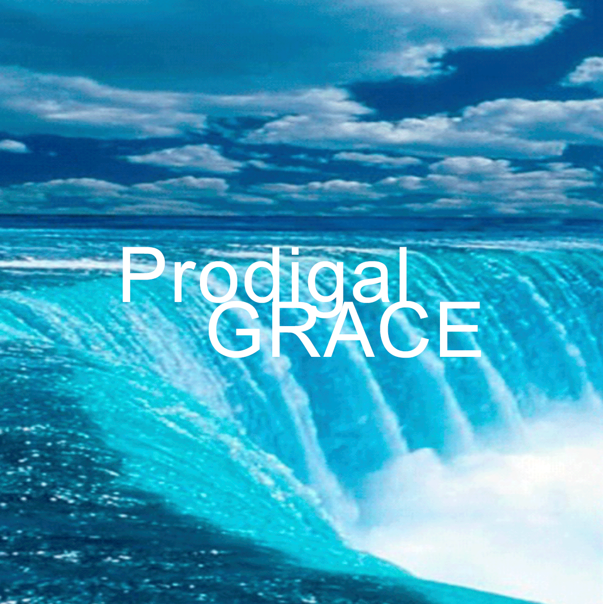 Prodigal Grace