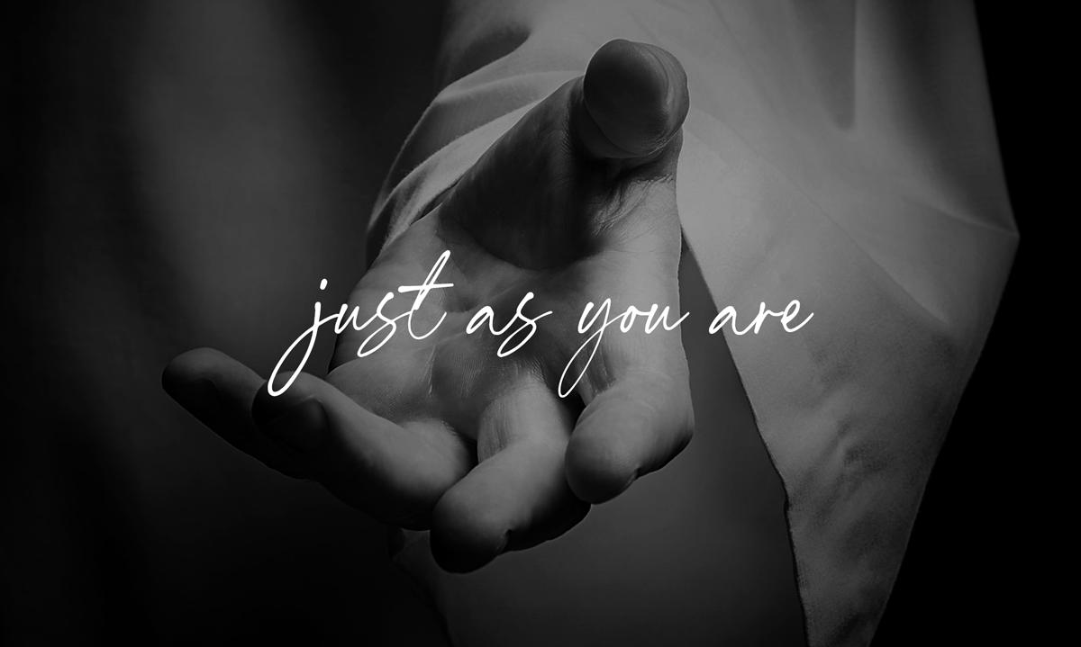 Just As You Are