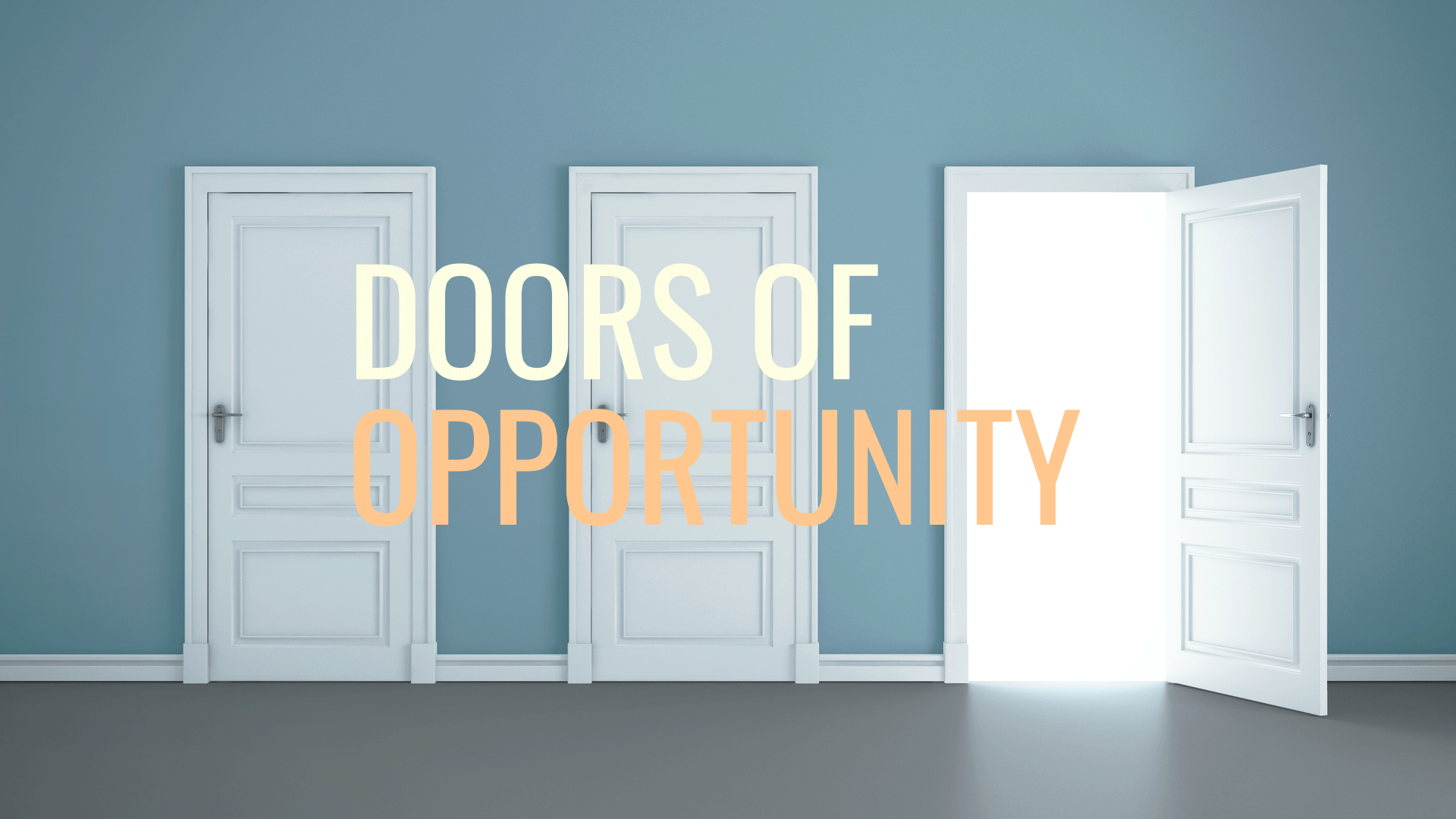 Doors of Opportunity