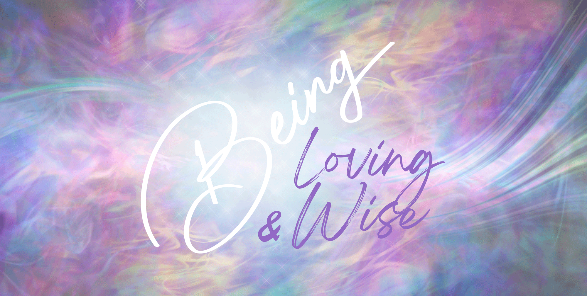 Being Loving and Being Wise