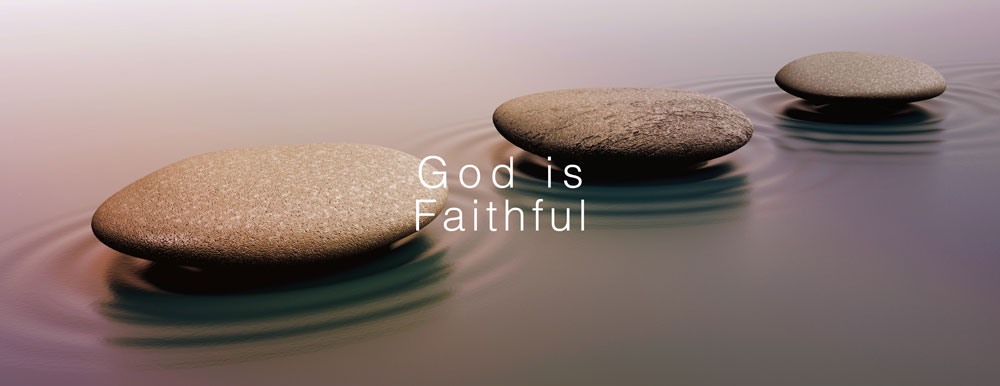 God is Faithful